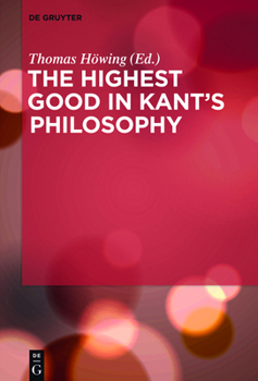 Hardcover The Highest Good in Kant's Philosophy Book