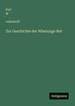 Paperback Zur Geschichte der Nibelunge Not [German] Book