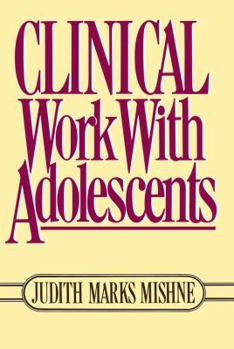 Hardcover Clinical Work with Adolescents Book