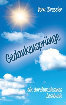 Paperback Gedankensprünge: Ein durchwachsenes Lesebuch [German] Book
