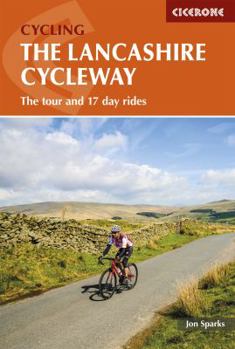 Paperback The Lancashire Cycleway: The Tour and 17 Day Rides Book