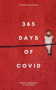 Paperback 365 Days of Covid: a poetry anthology Book