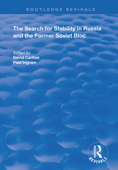 Paperback The Search for Stability in Russia and the Former Soviet Bloc Book