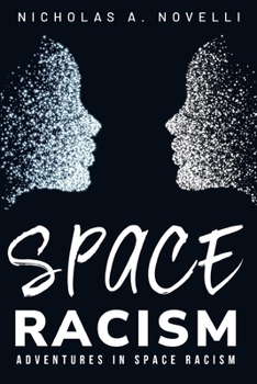 Paperback adventures in space racism Book