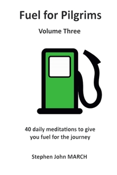 Paperback Fuel for Pilgrims (Volume Three) Book