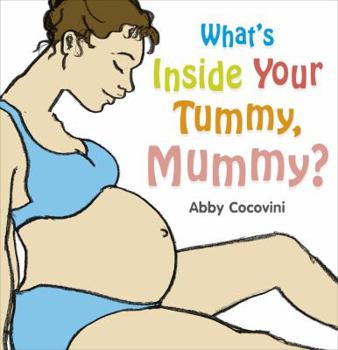 Paperback What's Inside Your Tummy, Mummy? Book