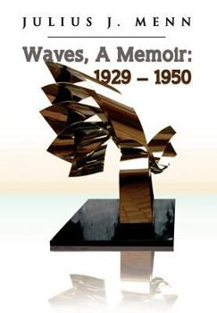 Hardcover Waves, A Memoir: 1929 - 1950 Book