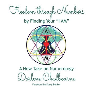 Paperback Freedom Through Numbers: A New Take on Numerology Book