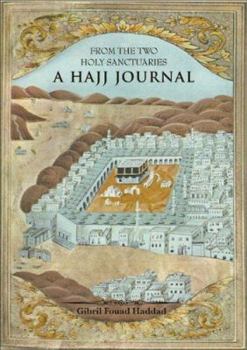 Hardcover From the Two Holy Sanctuaries: A Hajj Journal Book