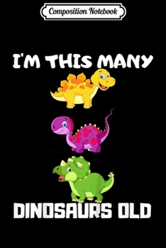 Composition Notebook: Kids I'm Two Twoasaurus 2nd Birthday Dinosaur Gifts  Journal/Notebook Blank Lined Ruled 6x9 100 Pages