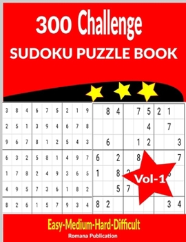 Paperback 300 Challenge Sudoku Puzzle Book Vol-1: Easy to Difficult sudoku puzzles books for adults Book