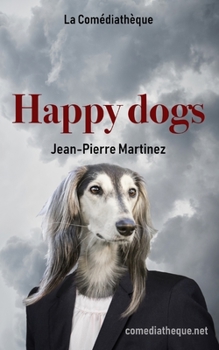Paperback Happy Dogs [French] Book