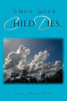 Paperback When Your Child Dies... Book