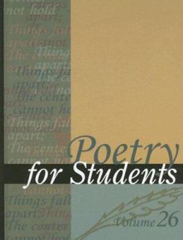 Poetry for Students, Volume 26 - Book #26 of the Poetry for Students