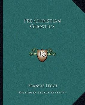 Paperback Pre-Christian Gnostics Book