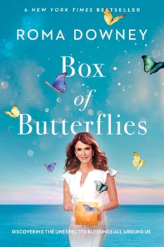 Hardcover Box of Butterflies: Discovering the Unexpected Blessings All Around Us Book