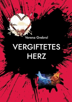 Paperback Vergiftetes Herz: Wenn zwei Narzissten sich lieben [German] Book