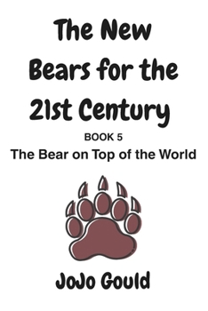 Paperback The Bear on Top of the World Book