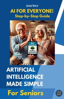 Paperback AI for Everyone: A Step-by-Step Guide for Seniors Book