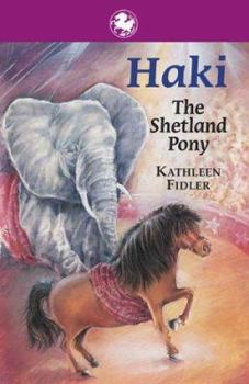 Paperback Haki the Shetland Pony (Kelpies) Book