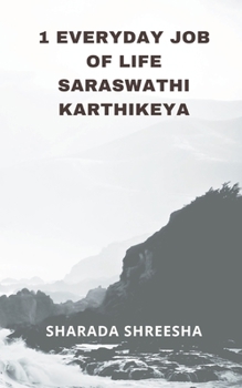 Paperback 1 everyday job of life saraswathi karthikeya Book