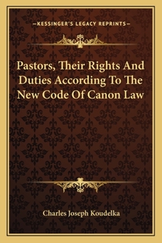 Paperback Pastors, Their Rights And Duties According To The New Code Of Canon Law Book