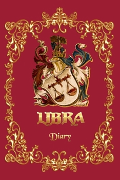 Paperback Libra Diary - A Diary For Libra Zodiac Sign - 6x9, 120 pages Book