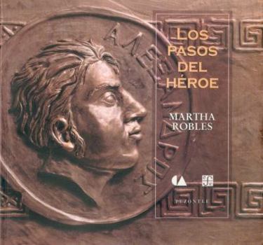 Paperback Los Pasos del Heroe [Spanish] Book