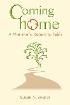 Paperback Coming Home: A Mormon's Return to Faith Book