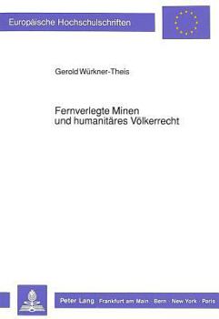 Paperback Fernverlegte Minen Und Humanitaeres Voelkerrecht [German] Book