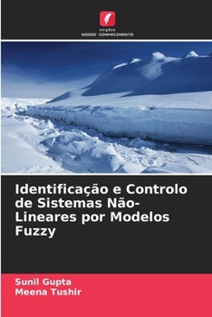 Paperback Identificação e Controlo de Sistemas Não-Lineares por Modelos Fuzzy [Portuguese] Book