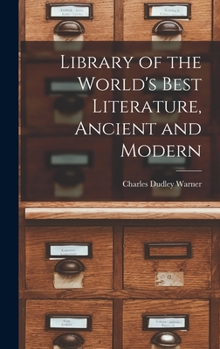 Hardcover Library of the World's Best Literature, Ancient and Modern Book