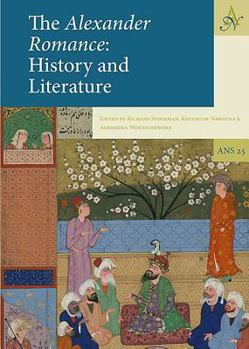 Hardcover The Alexander Romance: History and Literature Book