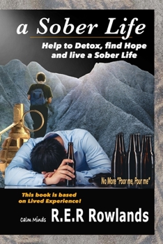 Paperback A Sober Life. Help to detox, find hope and live a sober life Book