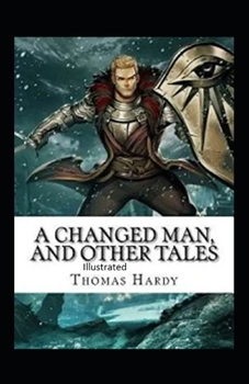 Paperback A Changed Man and Other Tales illustrated Book