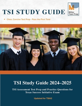 Paperback TSI Study Guide: TSI Assessment Test Prep and Practice Questions for Texas Success Initiative Exam Book