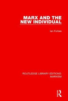 Paperback Marx and the New Individual (Rle Marxism) Book
