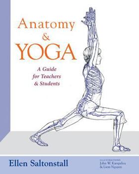 Paperback Anatomy and Yoga: A Guide for Teachers and Students Book