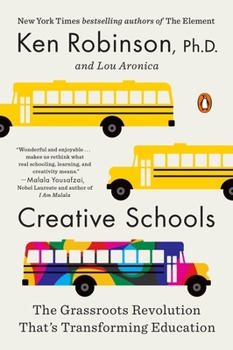 Paperback Creative Schools: The Grassroots Revolution That's Transforming Education Book