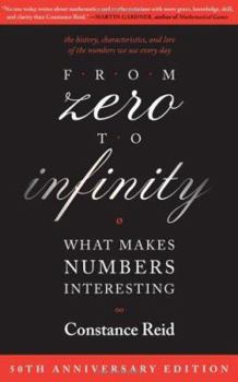 Paperback From Zero to Infinity: What Makes Numbers Interesting Book