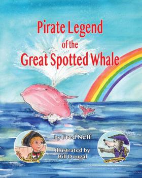 Hardcover Pirate Legend of the Great Spotted Whale Book