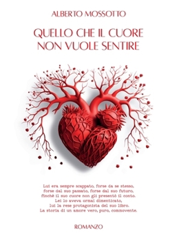 Paperback Quello che il cuore non vuole sentire [Italian] Book