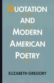 Paperback Quotation and Modern American Poetry: "'imaginary Gardens with Real Toads.'" Book