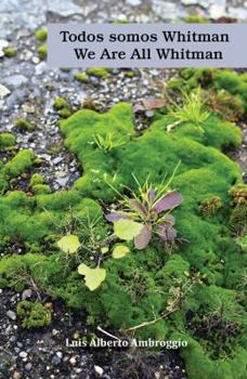 Paperback Todos Somos Whitman/We Are All Whitman [Spanish] Book