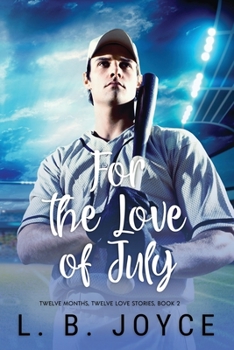 Paperback For the Love of July Book