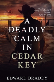 Paperback A Deadly Calm in Cedar Key Book