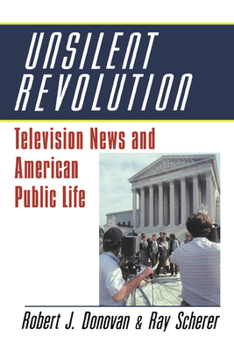 Paperback Unsilent Revolution: Television News and American Public Life, 1948-1991 Book
