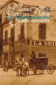 Cuentos completos y otras narraciones (Coleccion popular)