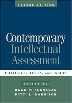 Hardcover Contemporary Intellectual Assessment, Second Edition: Theories, Tests, and Issues Book