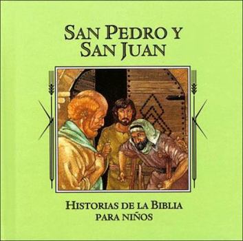 Hardcover San Pedro y San Juan (Historias de la Biblia para nin~os) (Spanish Edition) [Spanish] Book